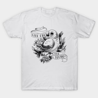 Live Free, Die Young T-Shirt